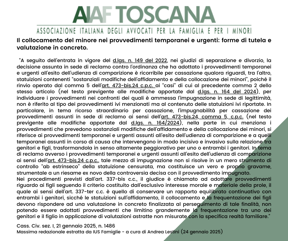Rassegna giurisprudenziale: Il collocamento del minore nei provvedimenti temporanei e urgenti: forme di tutela e valutazione in concreto
